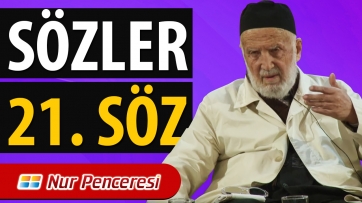 Sözler (21.Söz)