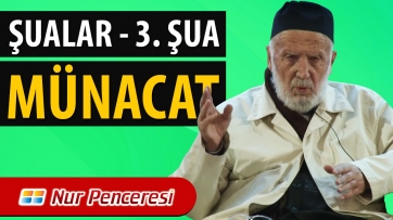 Şualar (3.Şua - Münacat)
