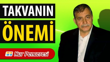Takvanın Önemi