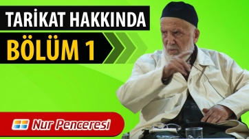 Tarikat Hakkında, Birinci Bölüm