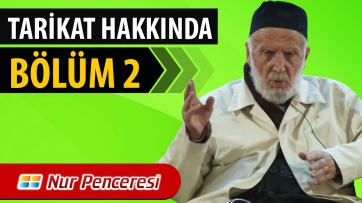 Tarikat Hakkında, İkinci Bölüm