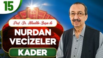 Nurdan Vecizeler: Kader-1.Bölüm
