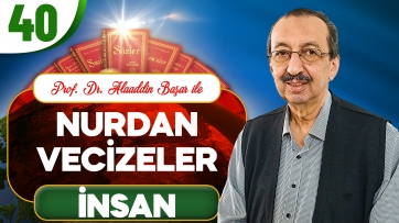 Nurdan Vecizeler: İnsan