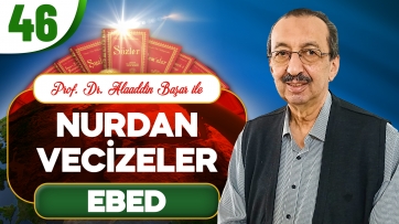 Nurdan Vecizeler: Ebed