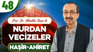 Nurdan Vecizeler: Haşir-Ahiret