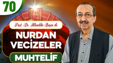 Nurdan Muhtelif Vecizeler-8.Bölüm