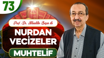 Nurdan Muhtelif Vecizeler-11.Bölüm